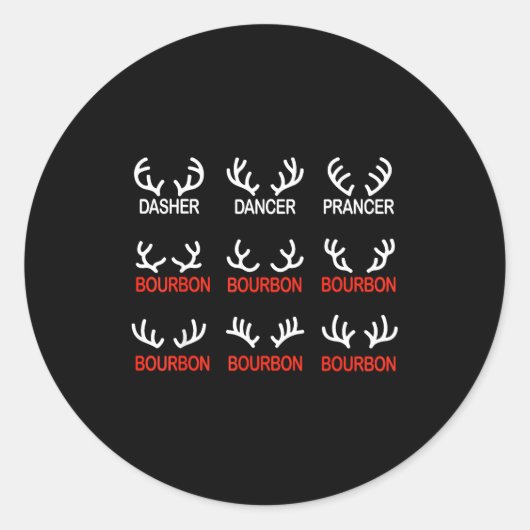 Dasher Dancer Prancer Bourbon Christmas Funny Holi Ronde Sticker (Voorkant)