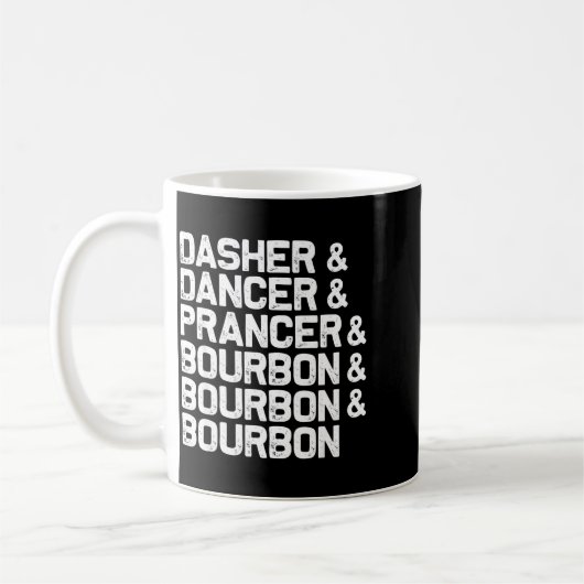 Dasher Dancer Prancer Bourbon Funny Christmas Sant Koffiemok (Links)