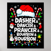 Dasher Dancer Prancer Bourbon Funny Christmas Sant Poster (Voorkant)