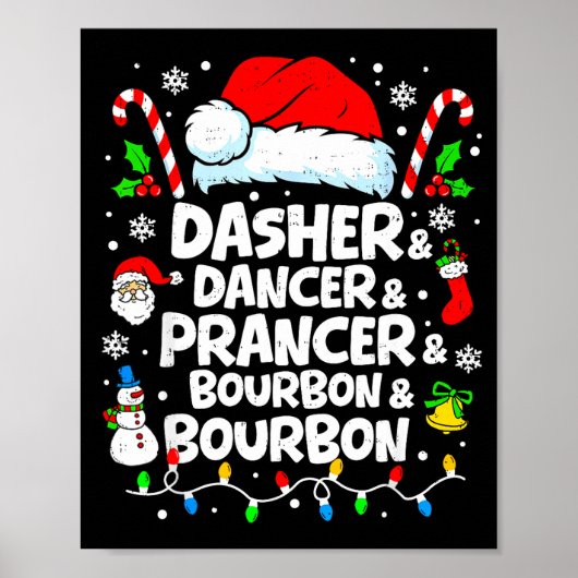 Dasher Dancer Prancer Bourbon Funny Christmas Sant Poster (Voorkant)