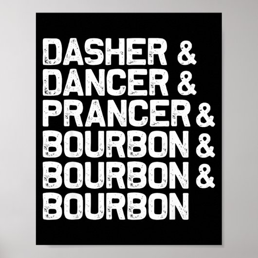 Dasher Dancer Prancer Bourbon Grappig Kerstman San Poster (Voorkant)