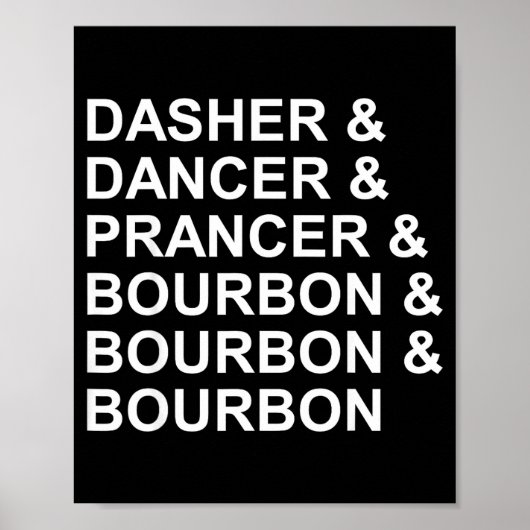 Dasher Dancer Prancer & Bourbon Grappige Kerstmis Poster (Voorkant)