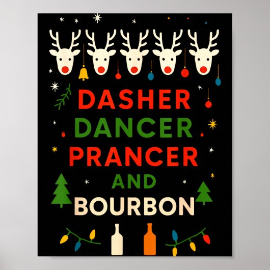 Dasher Dancer Prancer Bourbon Kerst Misplaatste Ho Poster (Voorkant)