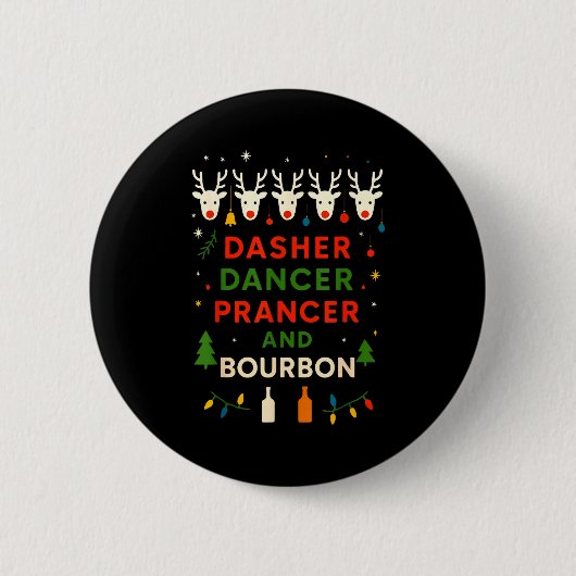 Dasher Dancer Prancer Bourbon Kerst Misplaatste Ho Ronde Button 5,7 Cm (Voorkant)