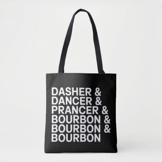 Dasher Dancer Prancer & Bourbon Kerstvakantie Tote Bag (Voorkant)