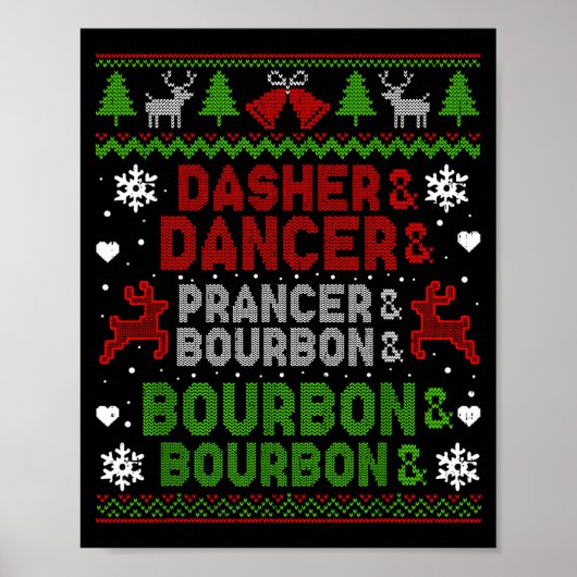 Dasher Dancer Prancer Bourbon Ugly Christmas Santa Poster (Voorkant)