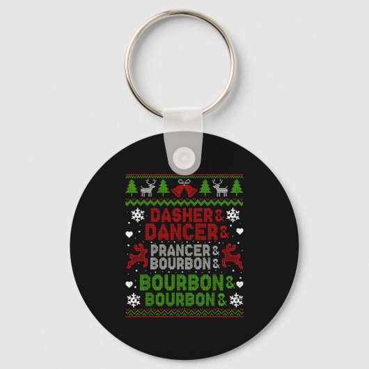 Dasher Dancer Prancer Bourbon Ugly Christmas Santa Sleutelhanger (Voorkant)