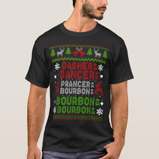 Dasher Dancer Prancer Bourbon Ugly Christmas Santa T-shirt (Voorkant)