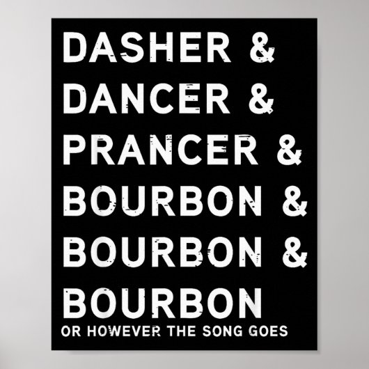 Dasher Dancer Prancer En Bourbon Grappige Kerstmis Poster (Voorkant)