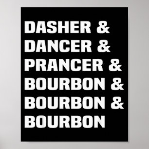 Dasher Dancer Prancer En Bourbon Kerstvakantie Poster