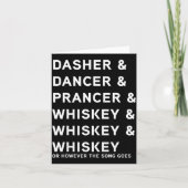 Dasher Dancer Prancer En Bourbon Whiskey Grappige  Kaart (Voorkant)