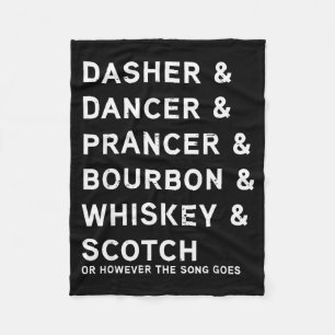 Dasher Dancer Prancer En Bourbon Whisky Grappige C Fleece Deken