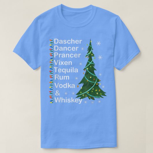 Dasher Dancer Prancer Vien Whiskey Vodka Tequila   T-shirt (Design voorkant)