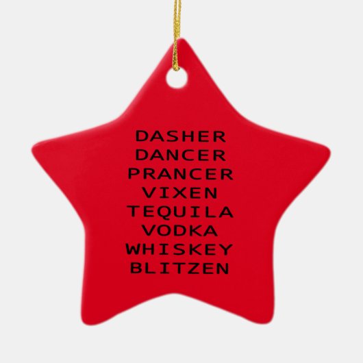 Dasher Dancer Prancer Vix Teq Vodka Whiskey Blitzn Keramisch Ornament (Voorkant)