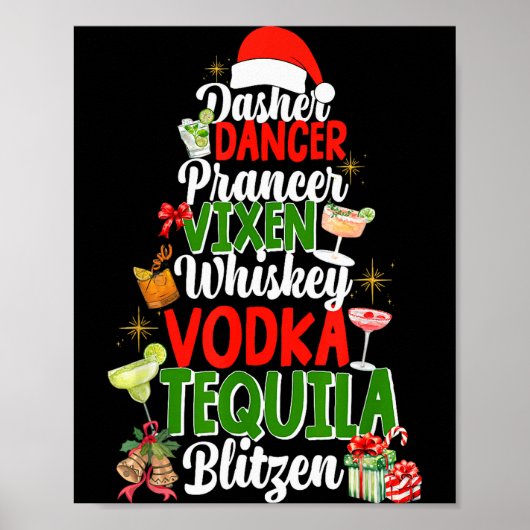 Dasher Dancer Prancer Vixen Moscato Vodka Tequila  Poster (Voorkant)