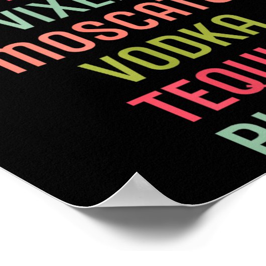 Dasher Dancer Prancer Vixen Moscato Vodka Tequila  Poster (Hoek)