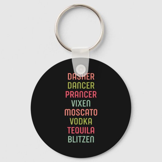 Dasher Dancer Prancer Vixen Moscato Vodka Tequila  Sleutelhanger (Voorkant)