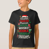Dasher Dancer Prancer Vixen Moscato Vodka Tequila  T-shirt (Voorkant)