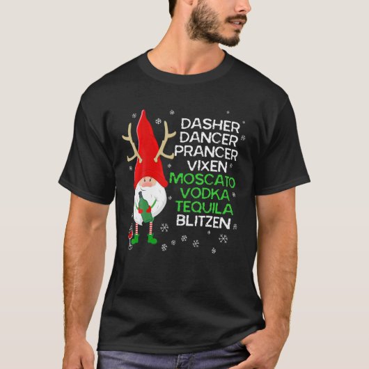 Dasher Dancer Prancer Vixen Moscato Vodka Tequila T-shirt (Voorkant)