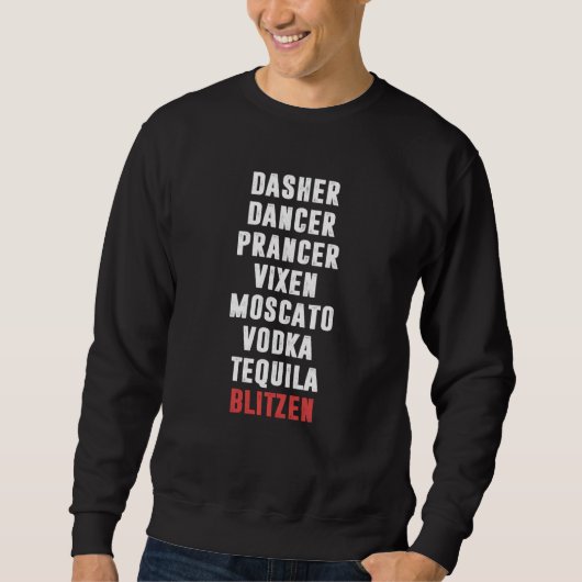 Dasher Dancer Prancer Vixen Moscato Vodka Tequila Trui (Voorkant)