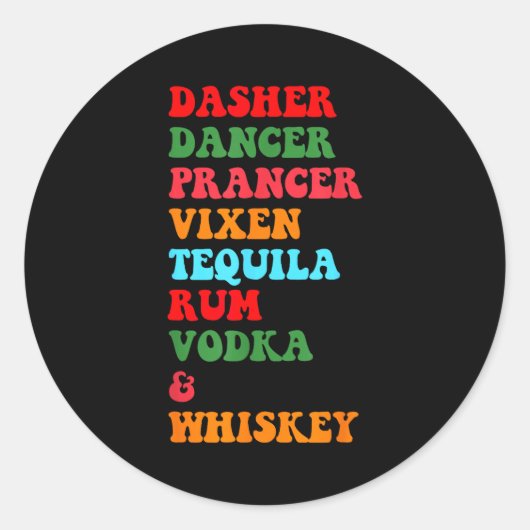 Dasher Dancer Prancer Vixen Tequila Rum Vodka Desi Ronde Sticker (Voorkant)