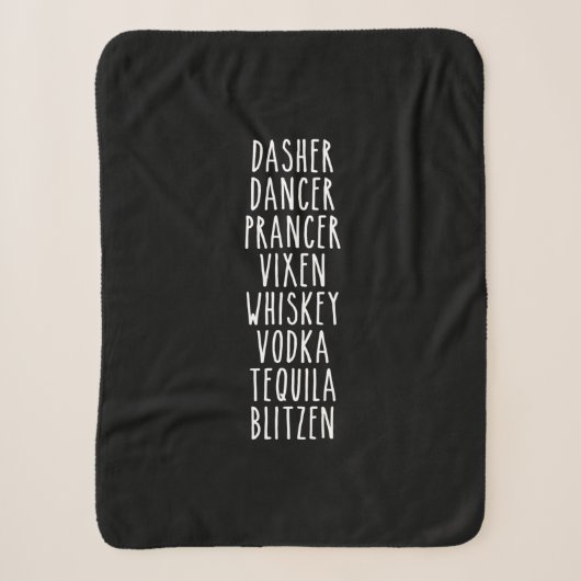 Dasher Dancer Prancer Vixen Whiskey Vodka Tequila Sherpa Deken (Voorkant)