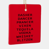 Dasher Dancer Vixen Vodka Tequila Whiskey Blitzen Keramisch Ornament (Rechts)
