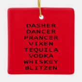 Dasher Dancer Vixen Vodka Tequila Whiskey Blitzen Keramisch Ornament (Voorkant)