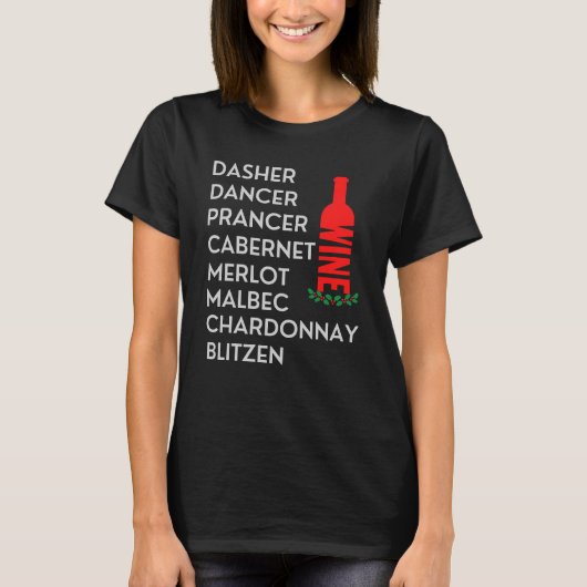 Dasher danser rendier noemt wijnliefhebber t-shirt (Voorkant)