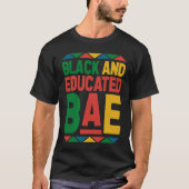 Dashiki Black History Month Black And Educated BAE T-shirt (Voorkant)