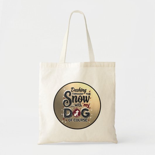 Dashing door de sneeuw met mijn hond - Vakantie Tote Bag (Voorkant)