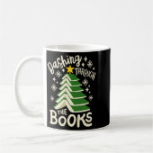 Dashing Through The Books Christmas Book Lovers Me Koffiemok (Links)