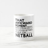 Dat Awkward Moment Netball-Design Koffiemok (Center)
