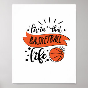 Dat Basketbal Leven Leven - Basketbal Poster