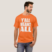 DAT BETEKENT ALLEMAAL. LGBT PRIDE SHIRT. T-SHIRT (Voorkant volledig)
