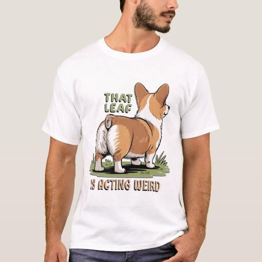 Dat blad gedraagt zich raar t-shirt (Voorkant)