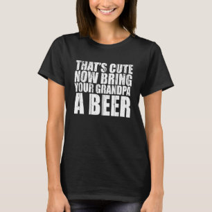 Dat brengt nu je opa een biertje Mannen T-shirt