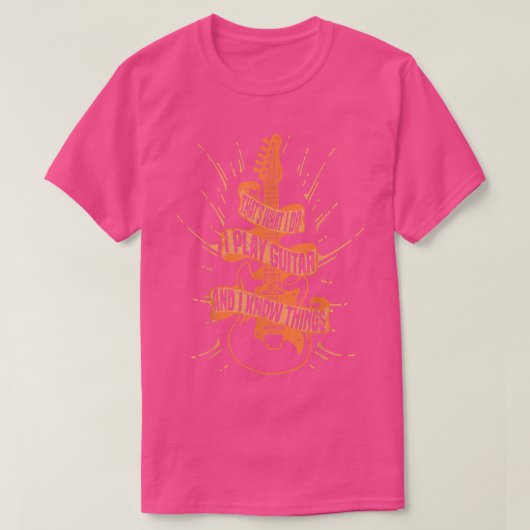 Dat doe ik als gitaar en ik ken dingen 29 t-shirt (Design voorkant)