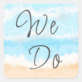 Dat doen we | Kustbruiloft envelop sealers Vierkante Sticker