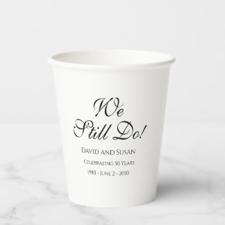 Dat doen we nog steeds. Anniversay Party Paper Cup Papieren Bekers