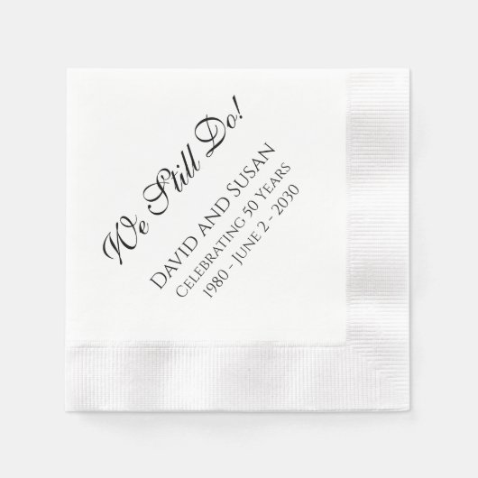 Dat doen we nog steeds. Jubileum Party Paper Napki Servet (Voorkant)