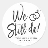 Dat doen we nog steeds | Jubileum Party Script Let Ronde Sticker (Voorkant)
