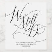 Dat doen we nog steeds | Minimalistisch bruiloft J Wijn Etiket (Enkel label)