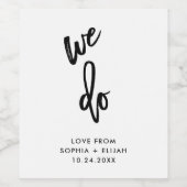 Dat doen we | Zwart-wit Script bruiloft Wijn Etiket (Enkel label)