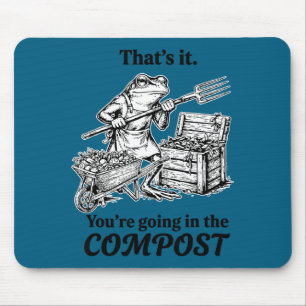 Dat gaat in de compost grappige kikker tuinieren muismat