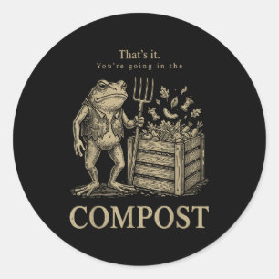 Dat gaat in de compost grappige kikker tuinieren ronde sticker