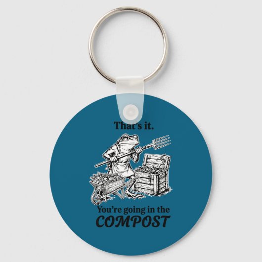 Dat gaat in de compost grappige kikker tuinieren sleutelhanger (Voorkant)