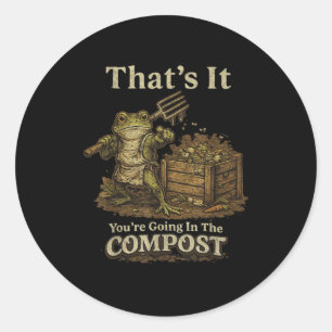 Dat gaat in de compost grappige meme kikker ronde sticker