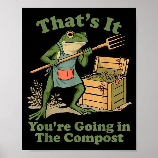 Dat gaat in de compost kikker tuinieren moeder poster (Voorkant)