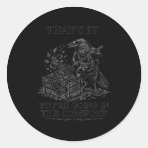 Dat gaat in de compost kraai raaf tuinieren ronde sticker